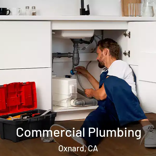  Commercial Plumbing Oxnard, CA