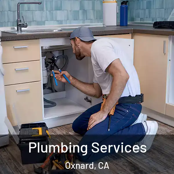 Plumbing Services Oxnard, CA