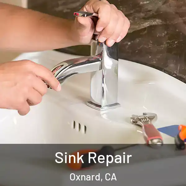  Sink Repair Oxnard, CA