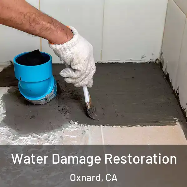  Water Damage Restoration Oxnard, CA