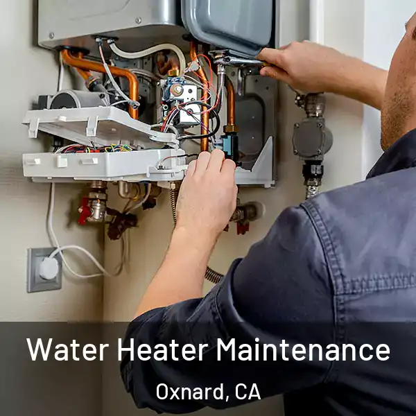  Water Heater Maintenance Oxnard, CA