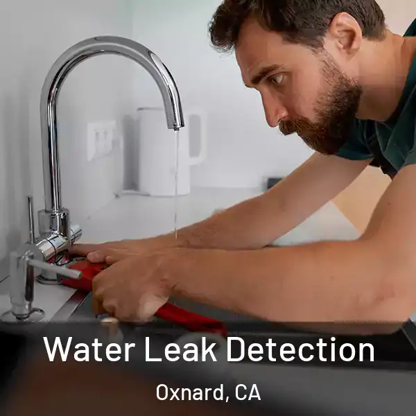  Water Leak Detection Oxnard, CA